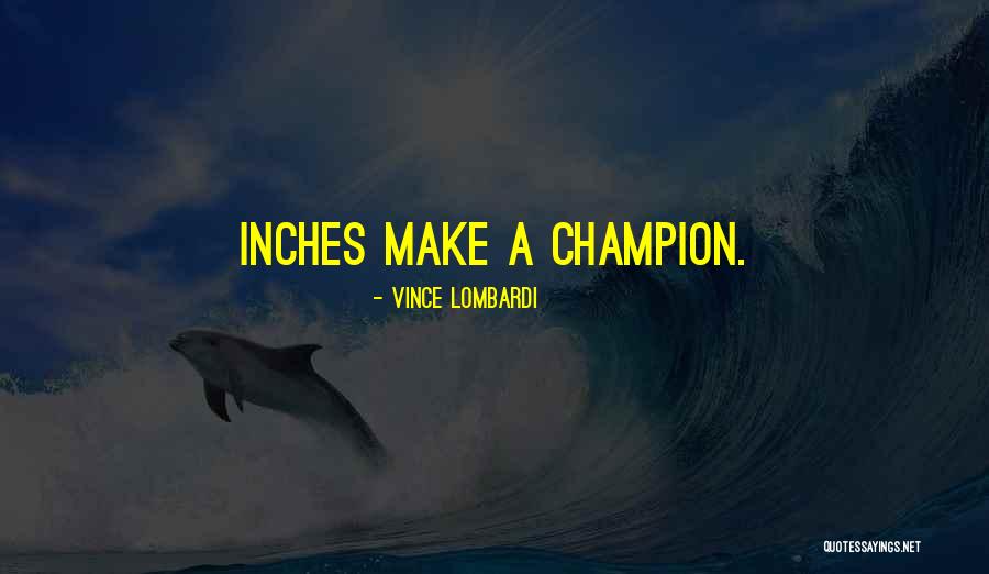 Darcy Haugan Quotes By Vince Lombardi Darcy Haugan Quotes By Vince Lombardi