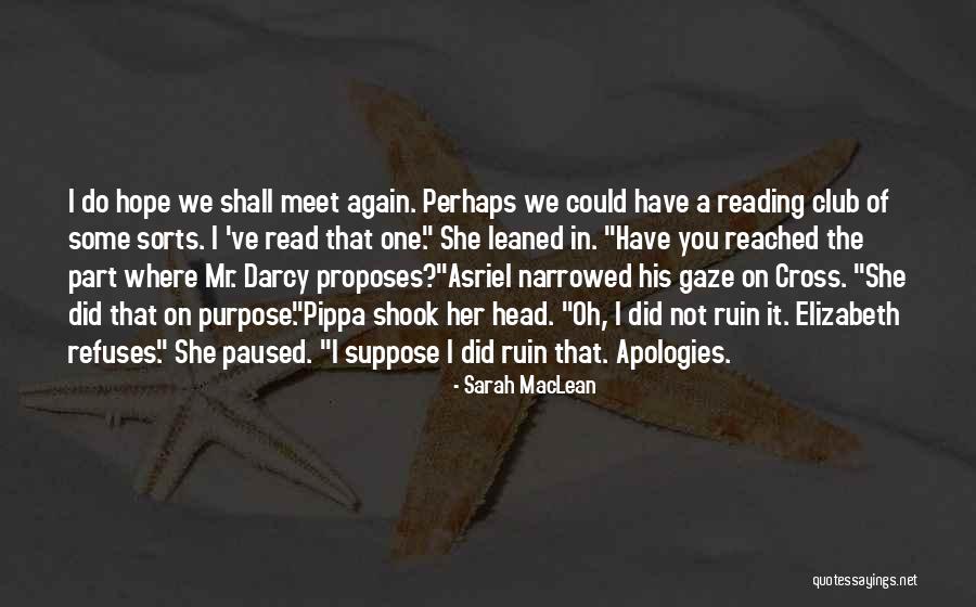 Darcy In Pride And Prejudice Quotes By Sarah MacLean Darcy In Pride And Prejudice Quotes By Sarah MacLean