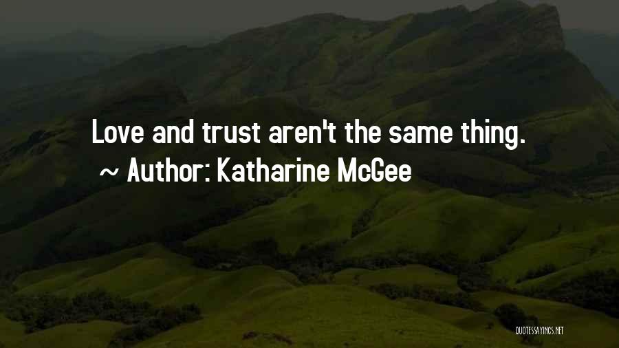 D'arcy Mcgee Quotes By Katharine McGee