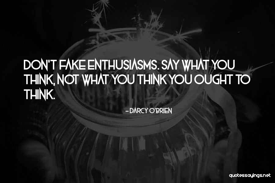Darcy Quotes By Darcy O'Brien Darcy Quotes By Darcy O'Brien
