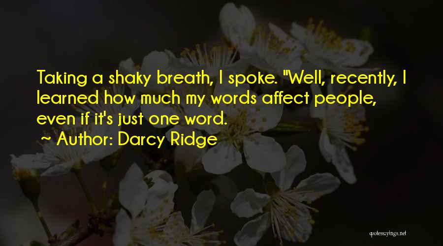 Darcy Ridge Quotes 238579