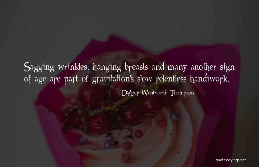 D'Arcy Wentworth Thompson Quotes 1838590 D'Arcy Wentworth Thompson Quotes 1838590