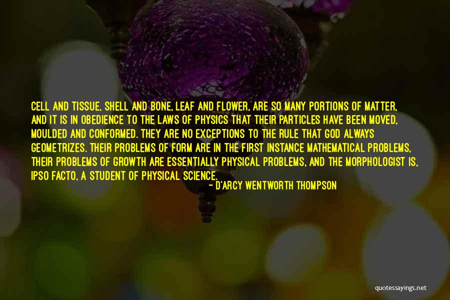 D'Arcy Wentworth Thompson Quotes 778813