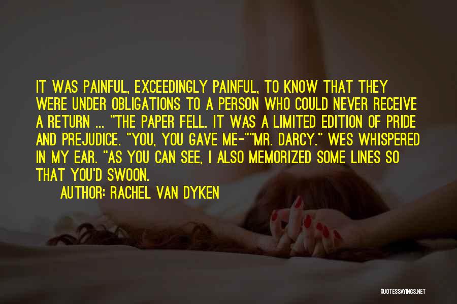 Darcy's Pride Quotes By Rachel Van Dyken