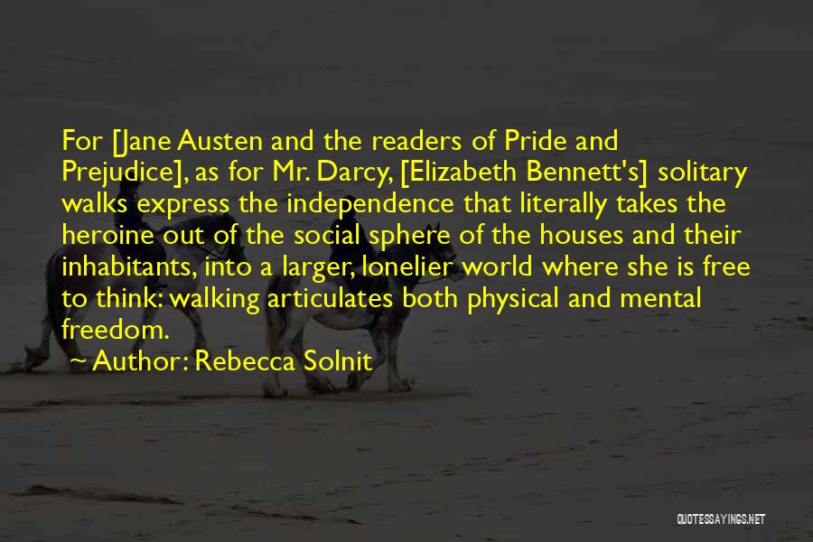 Darcy's Pride Quotes By Rebecca Solnit