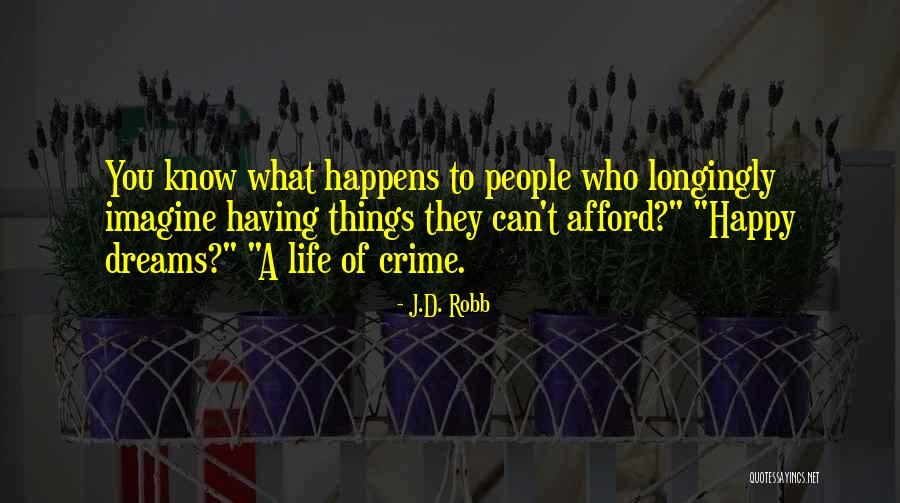Dardel Patio Quotes By J.D. Robb Dardel Patio Quotes By J.D. Robb