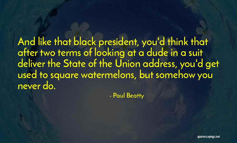 Dardos En Quotes By Paul Beatty Dardos En Quotes By Paul Beatty