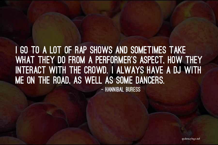 Dardra Quotes By Hannibal Buress Dardra Quotes By Hannibal Buress