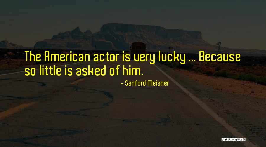 Dardra Quotes By Sanford Meisner Dardra Quotes By Sanford Meisner