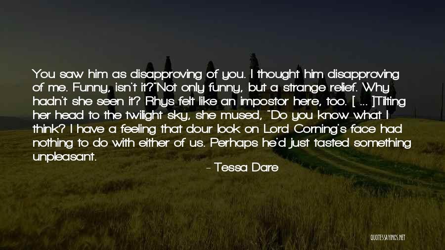 Dare Me Quotes By Tessa Dare