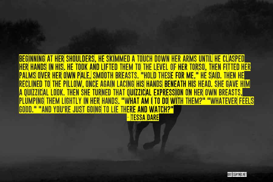 Dare Me Quotes By Tessa Dare Dare Me Quotes By Tessa Dare
