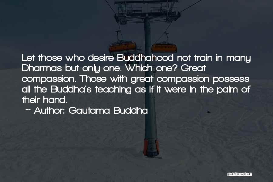 Dare Not To Diet Quotes By Gautama Buddha