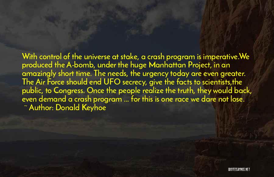 Dare Program Quotes By Donald Keyhoe