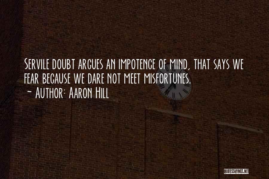 Dare Quotes By Aaron Hill