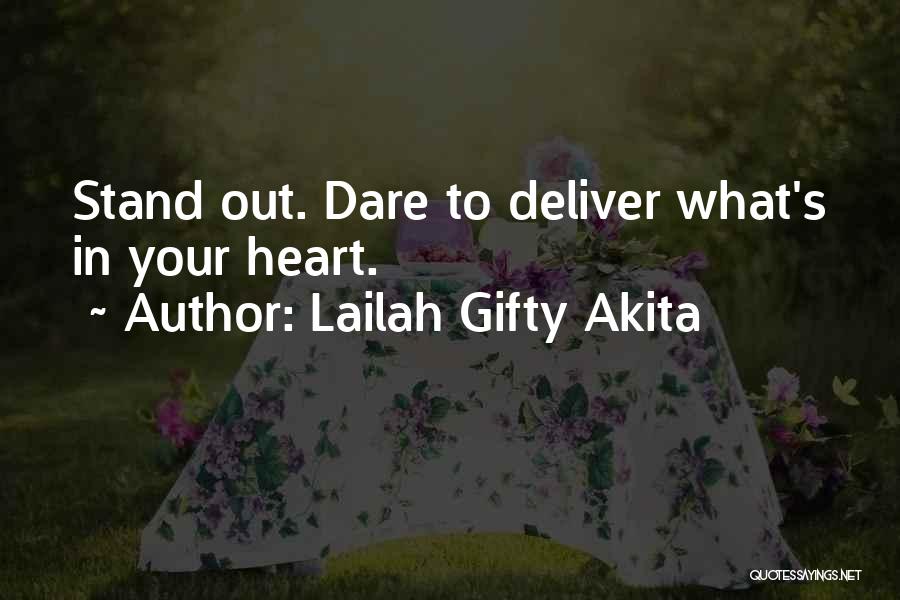 Dare Quotes By Lailah Gifty Akita