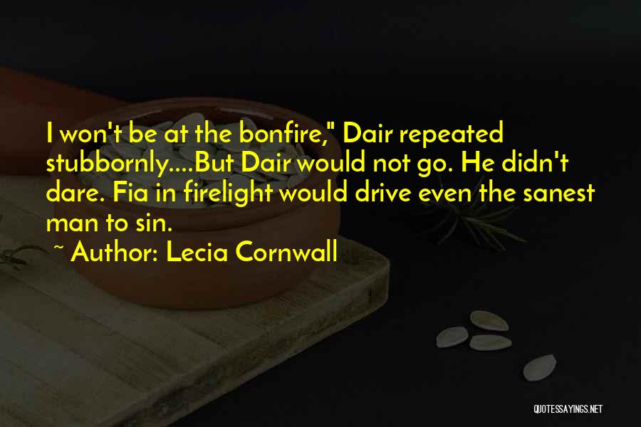 Dare Quotes By Lecia Cornwall