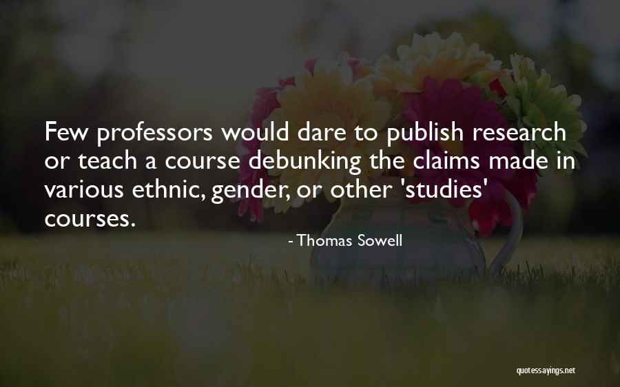 Dare The Quotes By Thomas Sowell Dare The Quotes By Thomas Sowell