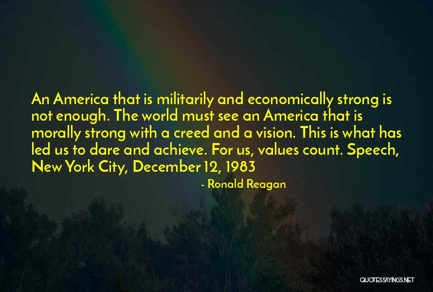 Dare To Achieve Quotes By Ronald Reagan