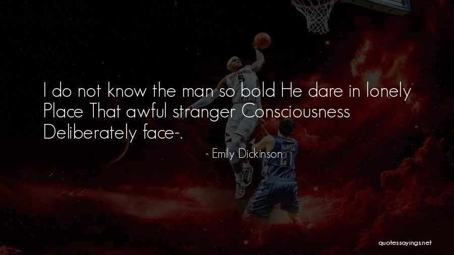 Dare To Be Bold Quotes By Emily Dickinson Dare To Be Bold Quotes By Emily Dickinson