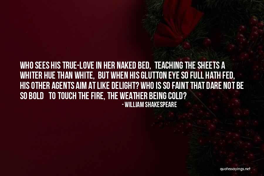 Dare To Be Bold Quotes By William Shakespeare Dare To Be Bold Quotes By William Shakespeare