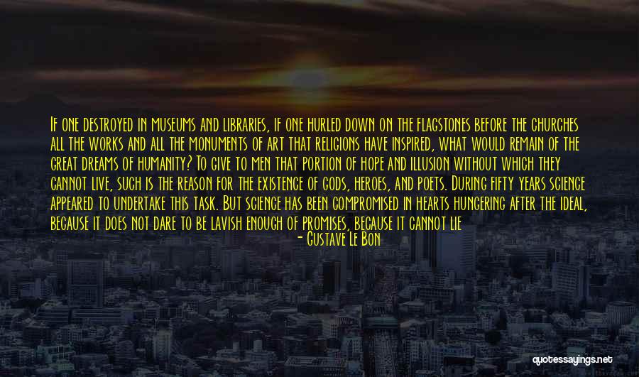 Dare To Be Great Quotes By Gustave Le Bon Dare To Be Great Quotes By Gustave Le Bon
