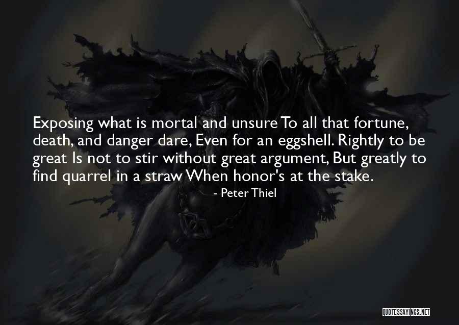 Dare To Be Great Quotes By Peter Thiel Dare To Be Great Quotes By Peter Thiel
