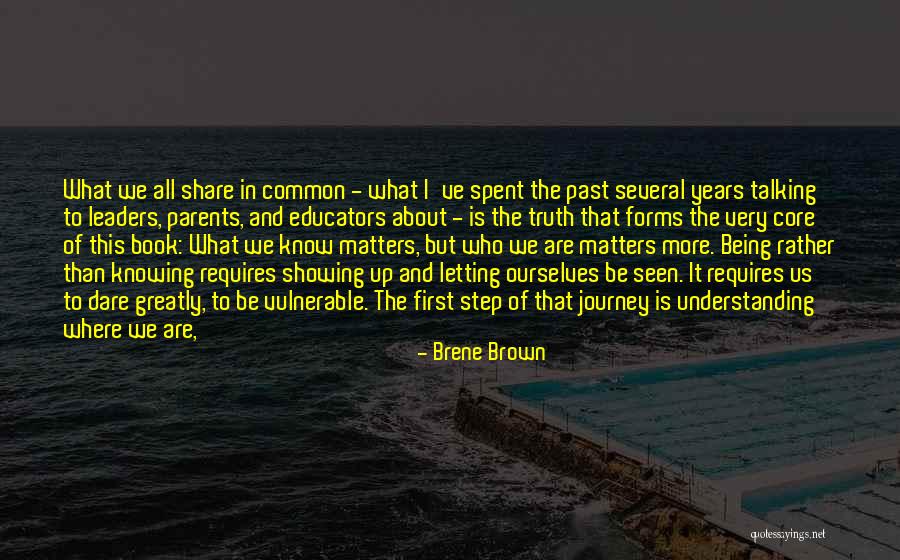 Dare To Be More Quotes By Brene Brown