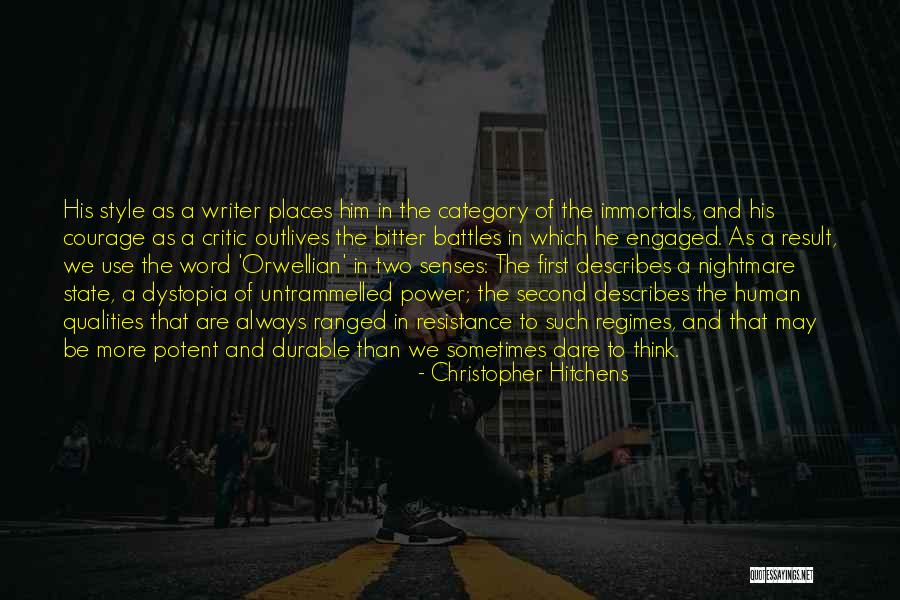 Dare To Be More Quotes By Christopher Hitchens