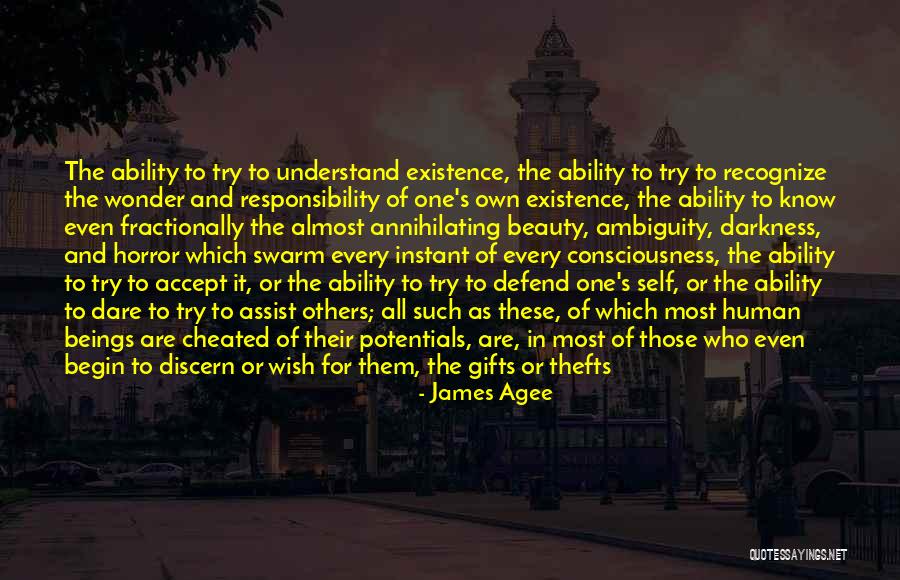 Dare To Begin Quotes By James Agee Dare To Begin Quotes By James Agee
