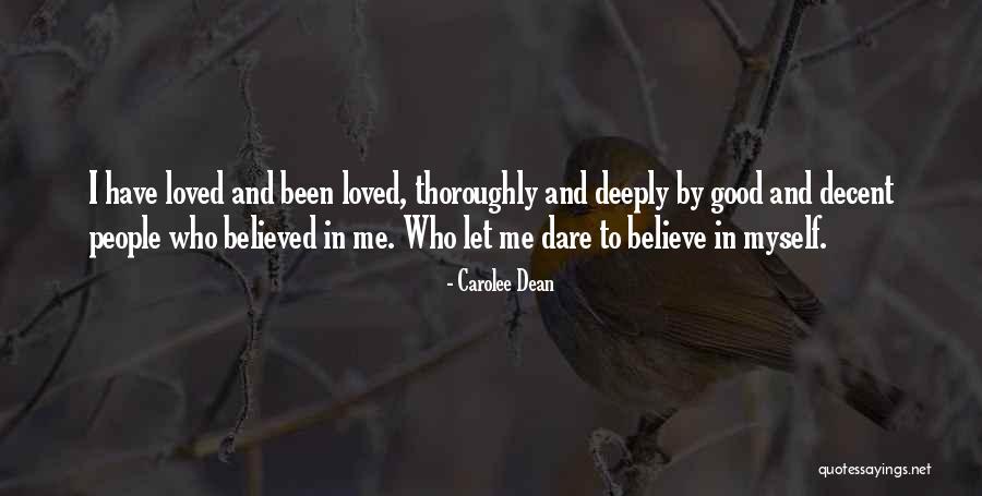 Dare To Believe Quotes By Carolee Dean Dare To Believe Quotes By Carolee Dean