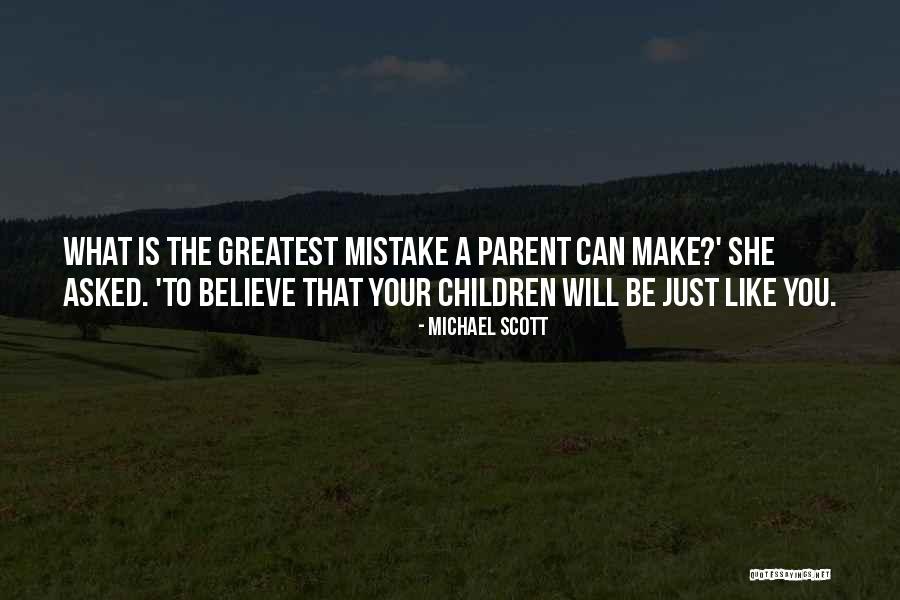 Dare To Believe Quotes By Michael Scott Dare To Believe Quotes By Michael Scott