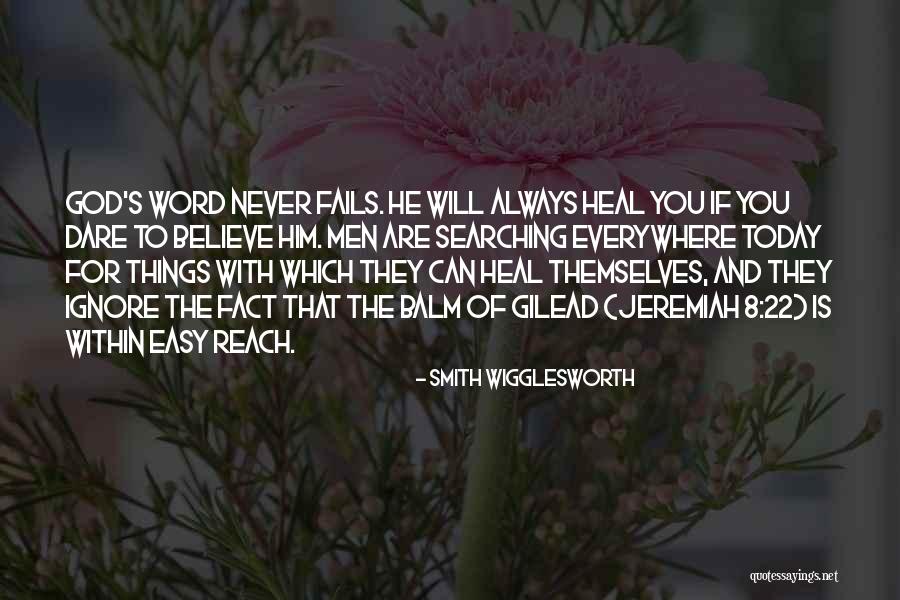 Dare To Believe Quotes By Smith Wigglesworth Dare To Believe Quotes By Smith Wigglesworth