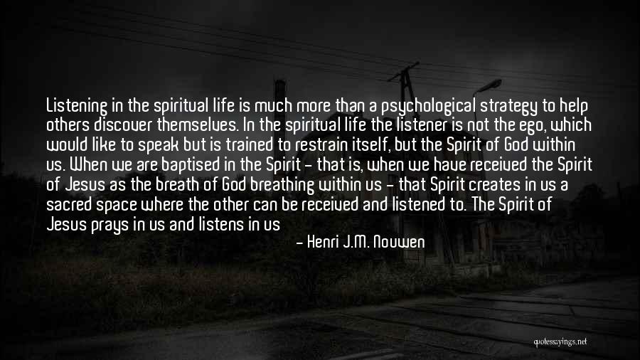 Dare To Discover Quotes By Henri J.M. Nouwen