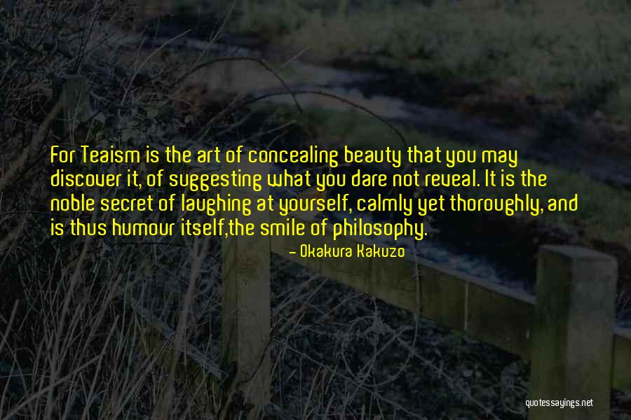 Dare To Discover Quotes By Okakura Kakuzo Dare To Discover Quotes By Okakura Kakuzo