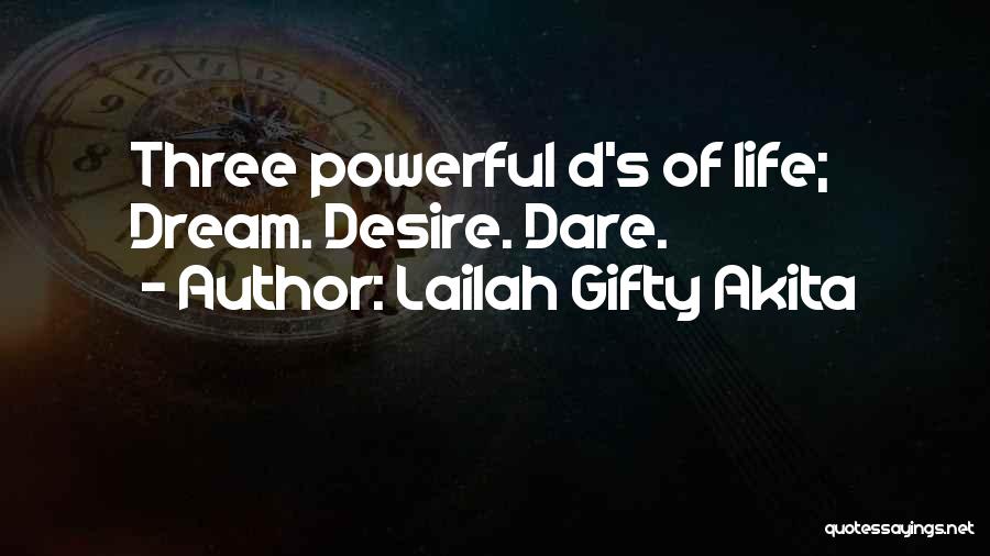 Dare To Dream Inspirational Quotes By Lailah Gifty Akita