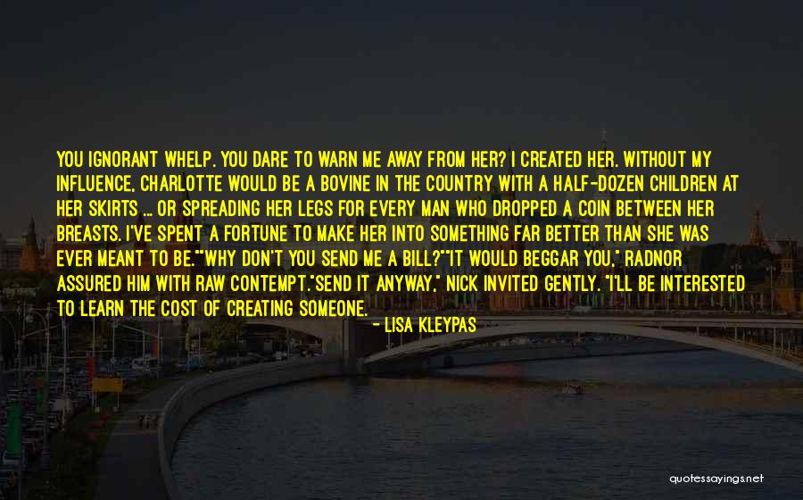 Dare To Learn Quotes By Lisa Kleypas Dare To Learn Quotes By Lisa Kleypas