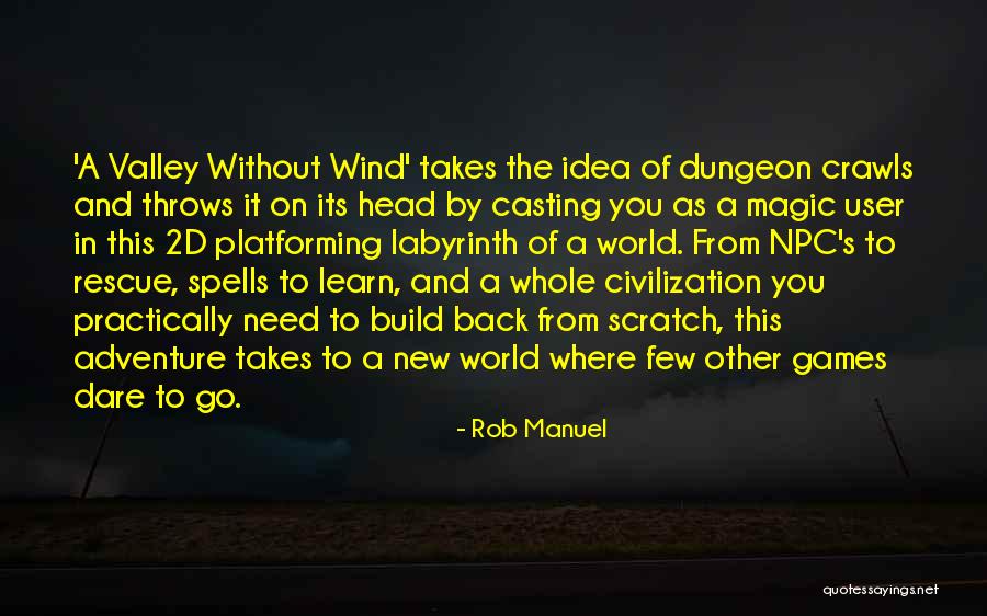 Dare To Learn Quotes By Rob Manuel Dare To Learn Quotes By Rob Manuel