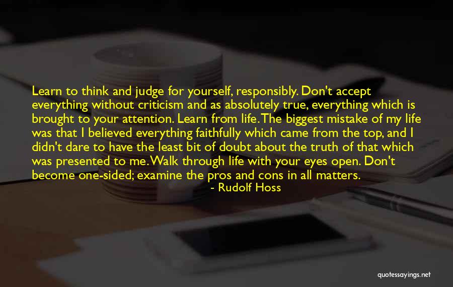 Dare To Learn Quotes By Rudolf Hoss Dare To Learn Quotes By Rudolf Hoss