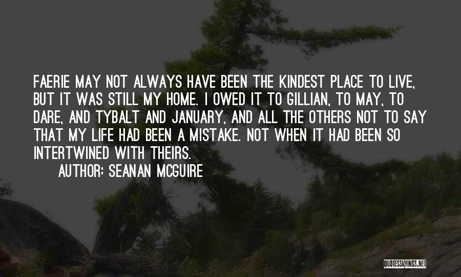 Dare To Live Life Quotes By Seanan McGuire