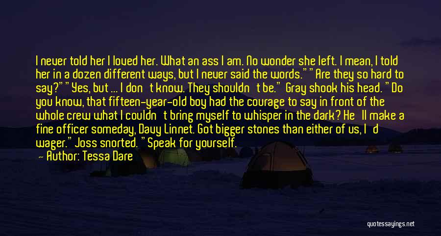 Dare To Speak Quotes By Tessa Dare