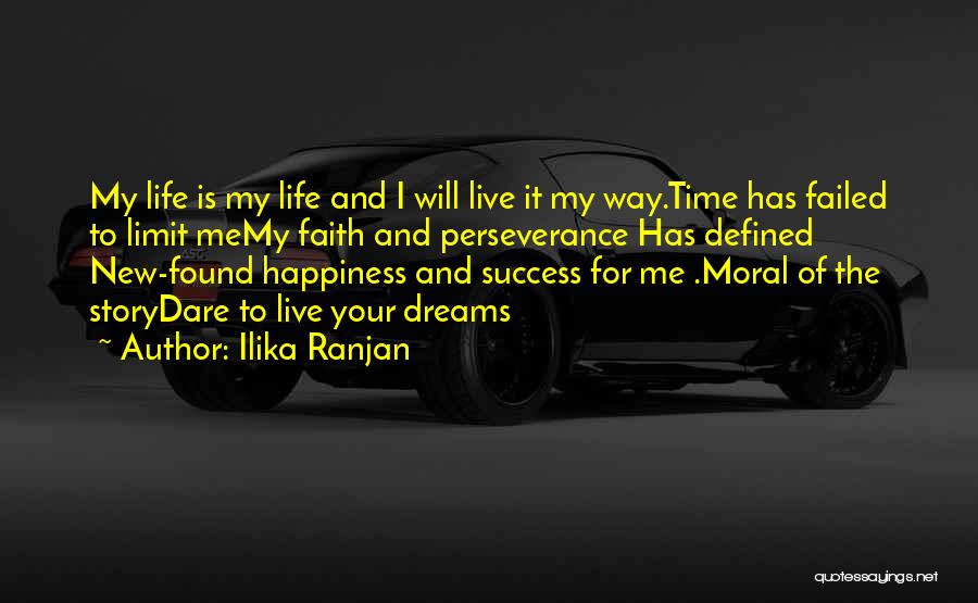 Dare To Success Quotes By Ilika Ranjan