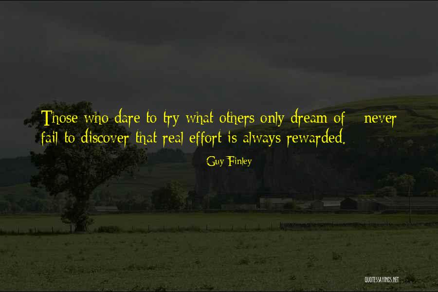 Dare To Try Quotes By Guy Finley Dare To Try Quotes By Guy Finley