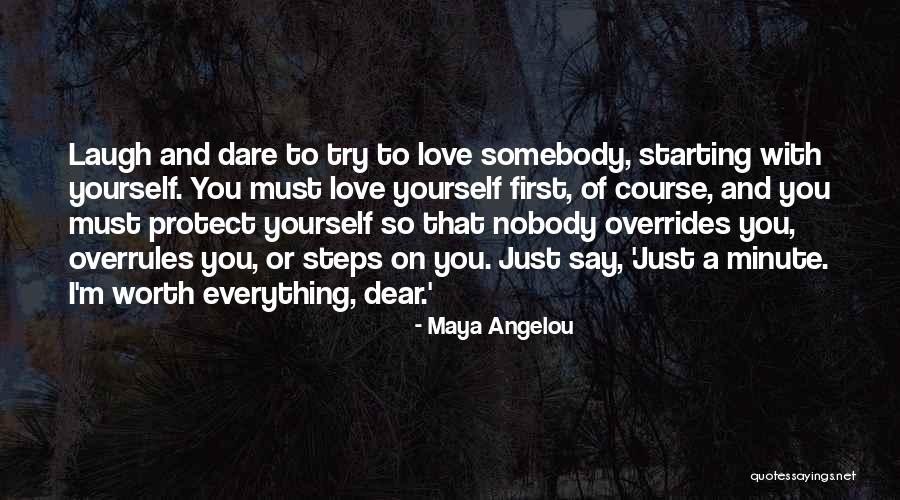 Dare To Try Quotes By Maya Angelou