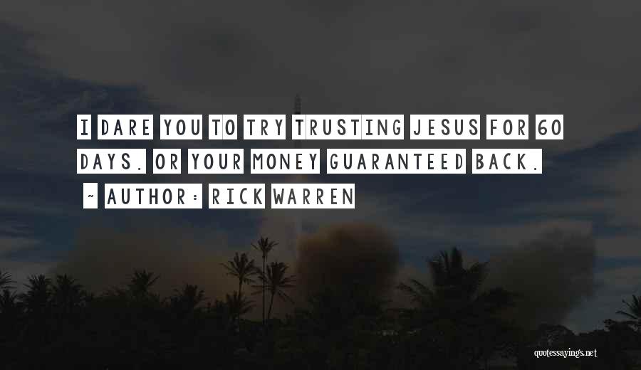 Dare To Try Quotes By Rick Warren