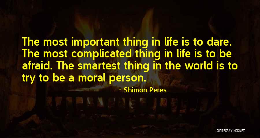 Dare To Try Quotes By Shimon Peres