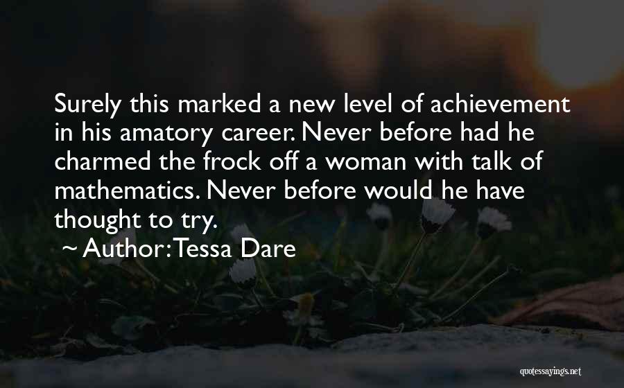 Dare To Try Something New Quotes By Tessa Dare