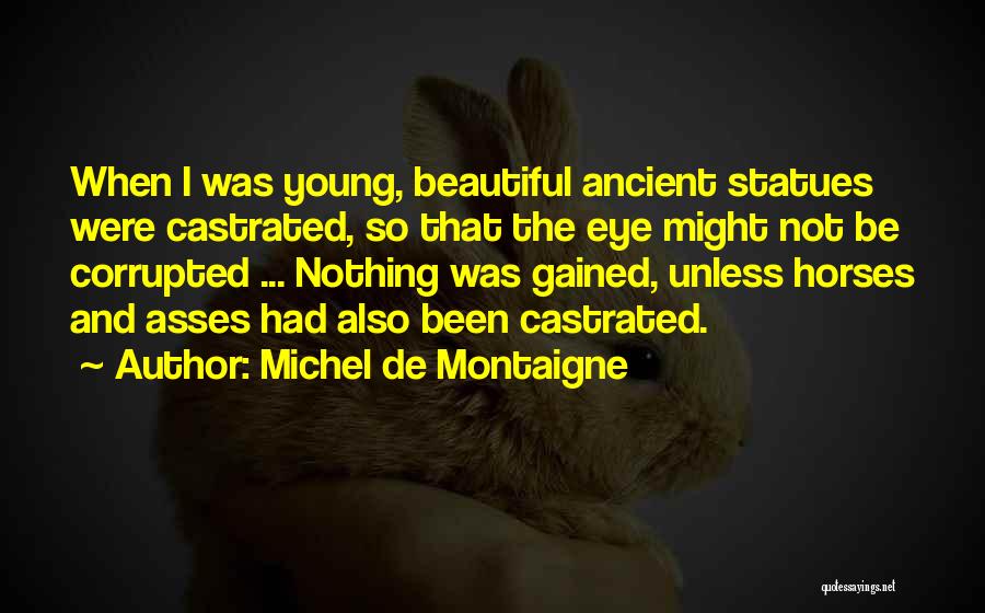 Daredevil Episode 1 Quotes By Michel De Montaigne