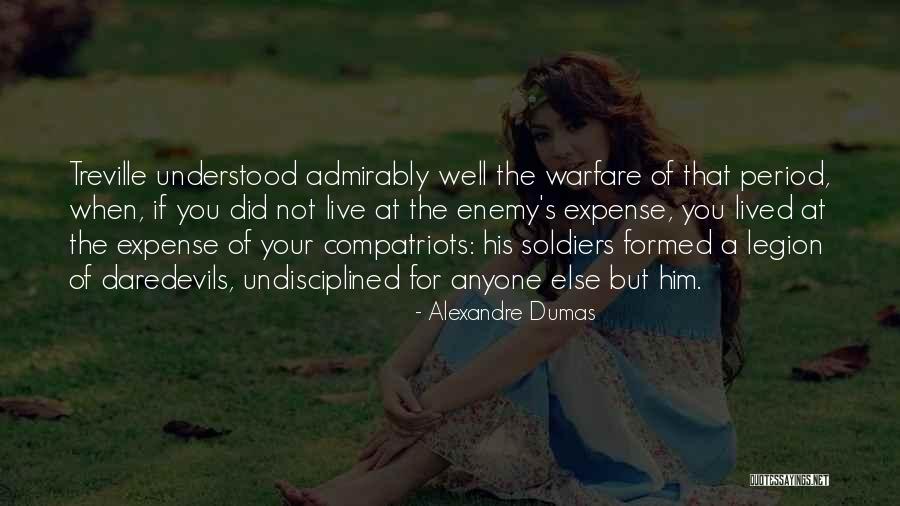 Daredevils Gone Quotes By Alexandre Dumas Daredevils Gone Quotes By Alexandre Dumas