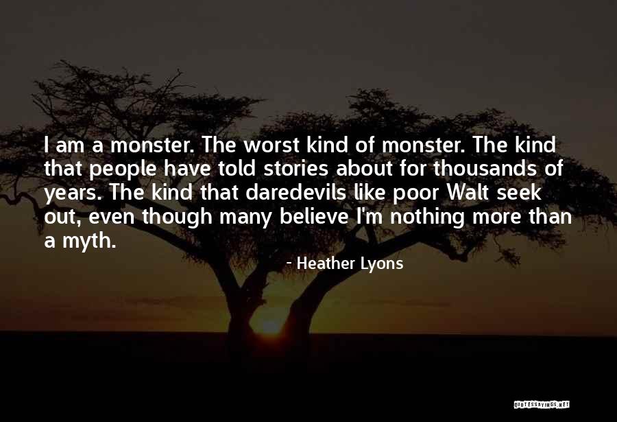 Daredevils Gone Quotes By Heather Lyons Daredevils Gone Quotes By Heather Lyons