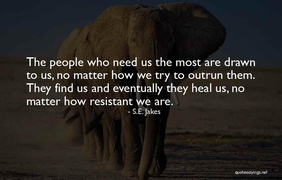 Dareeen Quotes By S.E. Jakes Dareeen Quotes By S.E. Jakes